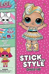 Cover Art for 9781527018365, L.O.L. Surprise! Stick and Style Dress-Up by Parragon Books Ltd