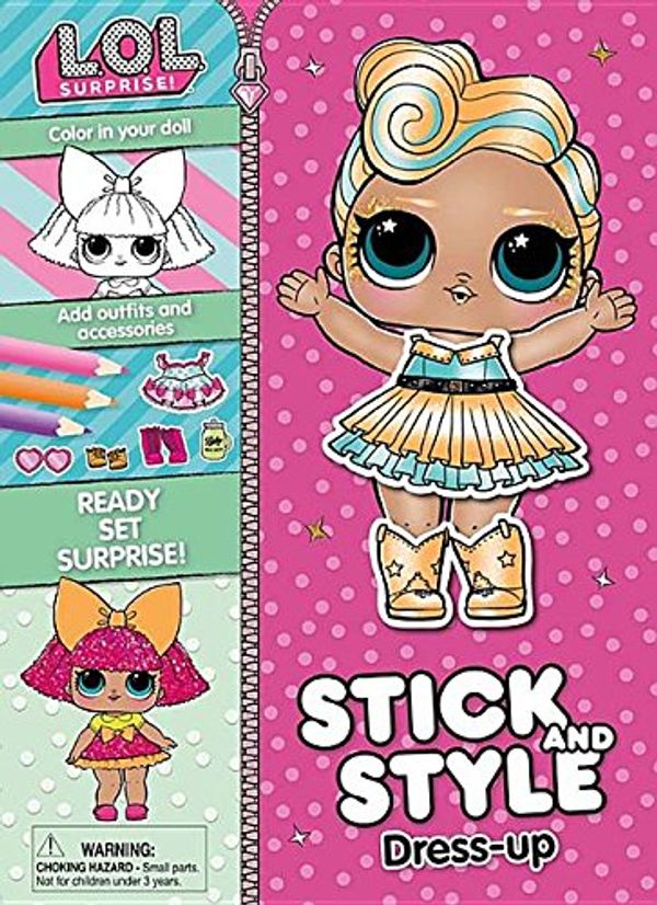 Cover Art for 9781527018365, L.O.L. Surprise! Stick and Style Dress-Up by Parragon Books Ltd