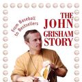 Cover Art for 9780595770878, The John Grisham Story by Libby Hughes
