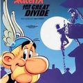 Cover Art for 9781435230026, Asterix and the Great Divide by Albert Uderzo, Rene Goscinny