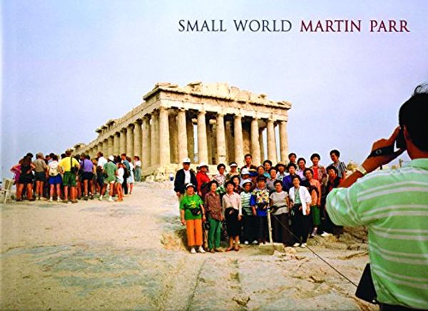 Cover Art for 9781904587408, Small World by Martin Parr