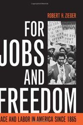 Cover Art for 9780813124605, For Jobs and Freedom by Robert H. Zieger