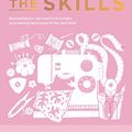 Cover Art for B0BFK712VF, The Great British Sewing Bee: The Skills by The Great British Sewing Bee