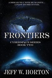 Cover Art for 9781629890869, Frontiers: 2 (Cybersp@ce Series) by Jeff W. Horton
