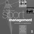 Cover Art for 9780080943206, Sport Management by Russell Hoye