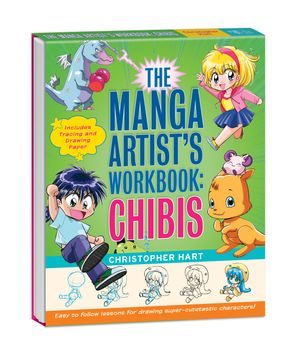Cover Art for 9780307720047, The Manga Artist's Workbook: Chibis by Christopher Hart