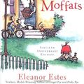 Cover Art for 9780156618502, The Moffats by Eleanor Estes