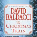 Cover Art for 9781538748541, The Christmas Train by David Baldacci