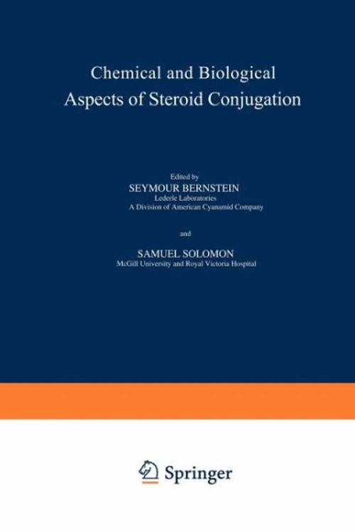 Cover Art for 9783642951794, Chemical and Biological Aspects of Steroid Conjugation by S. Bernstein