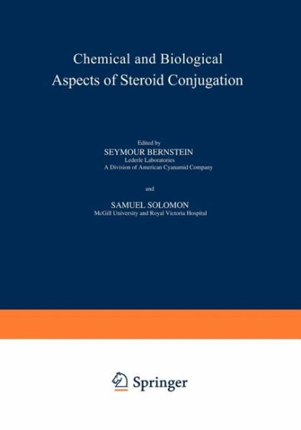 Cover Art for 9783642951794, Chemical and Biological Aspects of Steroid Conjugation by S. Bernstein