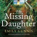 Cover Art for 9781472255037, The Lost Child: The most gripping, emotional novel of dark, heartrending secrets by Emily Gunnis