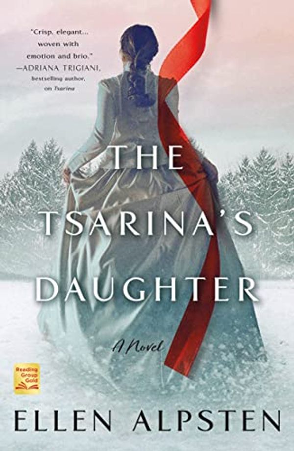 Cover Art for B08R2KW8FF, The Tsarina's Daughter: A Novel by Ellen Alpsten