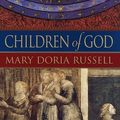 Cover Art for 9780679456353, Children of God by Mary Doria Russell