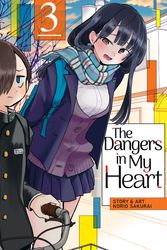 Cover Art for 9781648274626, The Dangers in My Heart Vol. 3 by Norio Sakurai
