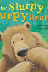 Cover Art for 9781848951433, Slurpy Burpy Bear by Landa, Norbert, Chapman, Jane