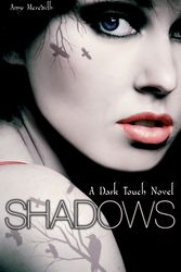 Cover Art for 9781849410519, Dark Touch: Shadows by Amy Meredith