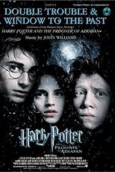 Cover Art for 9780757931468, Double Trouble & a Window to the Past: Selections from Harry Potter and the Prisoner of Azkaban by John Williams