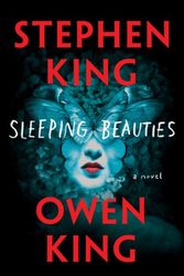 Cover Art for 9781432842406, Sleeping Beauties (Thorndike Press Large Print Core Series) by Stephen King