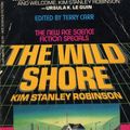 Cover Art for 9780441888702, The Wild Shore by Kim Stanley Robinson