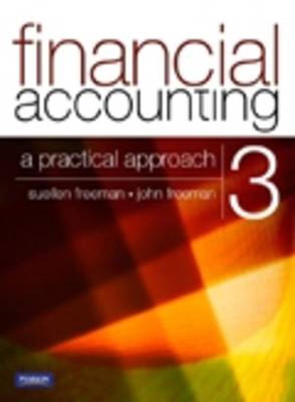 Cover Art for 9781442519749, Financial Accounting by Suellen Freeman, John Freeman