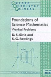 Cover Art for 9780198504290, Foundations of Science Mathematics: Worked Problems by Rawlings Sivia