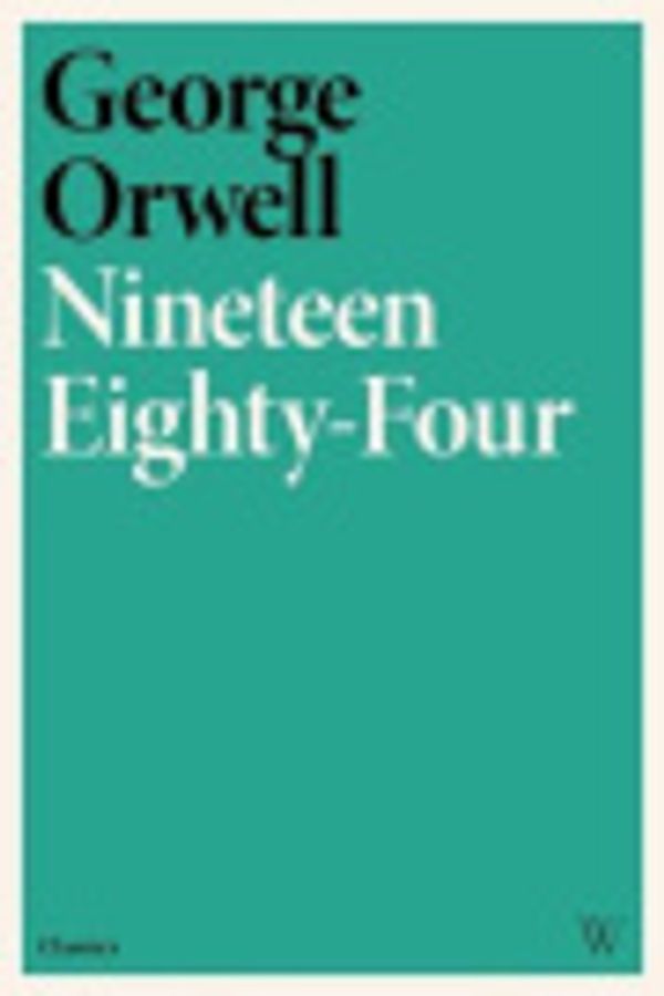 Cover Art for 9781925788129, 1984 (Nineteen Eighty-Four) by George Orwell