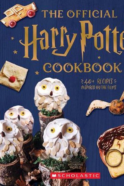 Cover Art for 9781338893076, The Official Harry Potter Cookbook: 40+ Recipes Inspired by the Films by Joanna Farrow