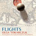 Cover Art for 9781925603149, Flights by Olga Tokarczuk