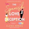 Cover Art for 9781797141329, The Spanish Love Deception by Elena Armas