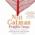 Cover Art for 9780755338887, Fragile Things by Neil Gaiman
