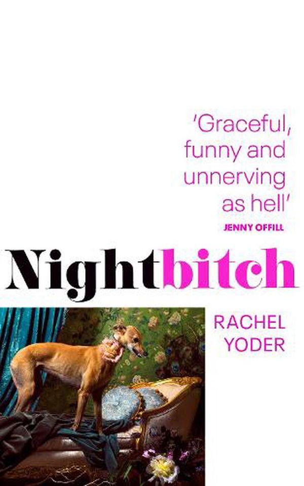 Cover Art for 9781787302655, Nightbitch by Rachel Yoder