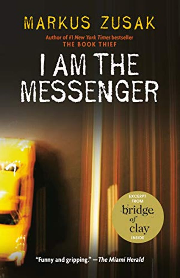 Cover Art for 8580001053349, I Am the Messenger by Markus Zusak