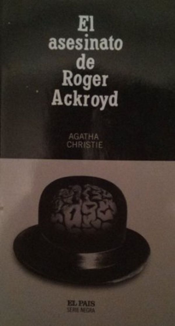 Cover Art for 9788496246812, El asesinato de Roger Ackroyd by Agatha Christie