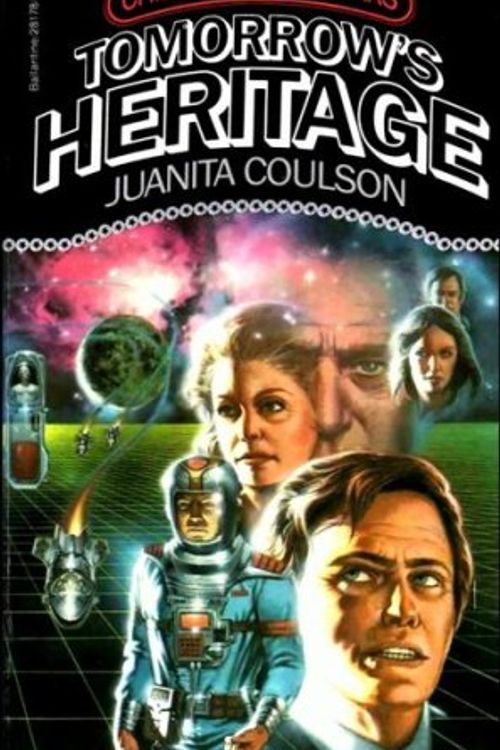 Cover Art for 9780345310651, Tomorrow's Heritage by Juanita Coulson