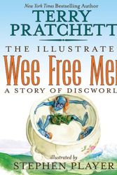 Cover Art for B002IKLMQ6, The Illustrated Wee Free Men (Discworld) by Terry Pratchett