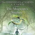 Cover Art for 9780007115556, The Magician's Nephew by C. S. Lewis