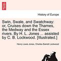 Cover Art for 9781241119102, Swin, Swale, and Swatchway by Jones, Henry Lewis, Lockwood, Charles Barrett