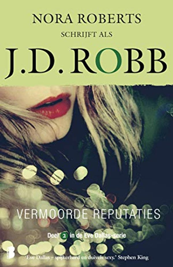 Cover Art for B00NU4RMJK, Vermoorde reputaties (Eve Dallas Book 2) (Dutch Edition) by J.d. Robb