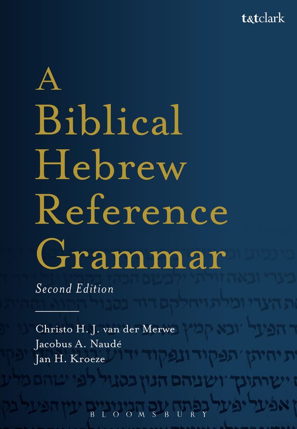 Cover Art for 9780567663337, A Biblical Hebrew Reference Grammar (Biblical languages: Hebrew) by Christo H. van der Merwe