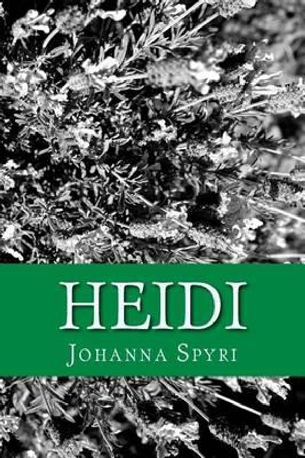 Cover Art for 9781491244685, Heidi by Johanna Spyri