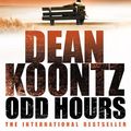 Cover Art for 9780007267552, Odd Hours by Dean Koontz