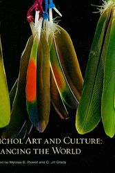 Cover Art for 9780890135631, Huichol Art and Culture by Melissa S. PowellC. Jill Grady