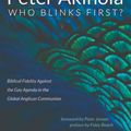 Cover Art for 9781725264632, Peter Akinola: Who Blinks First?: Biblical Fidelity Against the Gay Agenda in the Global Anglican Communion by Gbenga Gbesan
