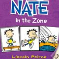 Cover Art for 9780007593897, Big Nate in the Zone (Big Nate) by Lincoln Peirce