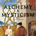 Cover Art for 9783822815113, Alchemy and Mysticism by Alexander Roob          