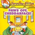 Cover Art for 9780439559683, Paws Off Cheddarface! by Geronimo Stilton