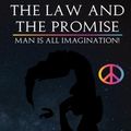 Cover Art for 9781539990895, The Law and the Promise (Includes Rare Lecture, "Sami's Question." by Neville Goddard