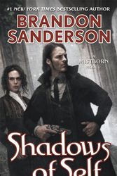 Cover Art for 9780765378569, Shadows of SelfMistborn by Brandon Sanderson
