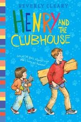 Cover Art for B00QPEPGGI, Henry and the Clubhouse[HENRY & THE CLUBHOUSE REILLUST][Hardcover] by BeverlyCleary