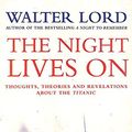 Cover Art for 9780140279009, The Night Lives on by Walter Lord